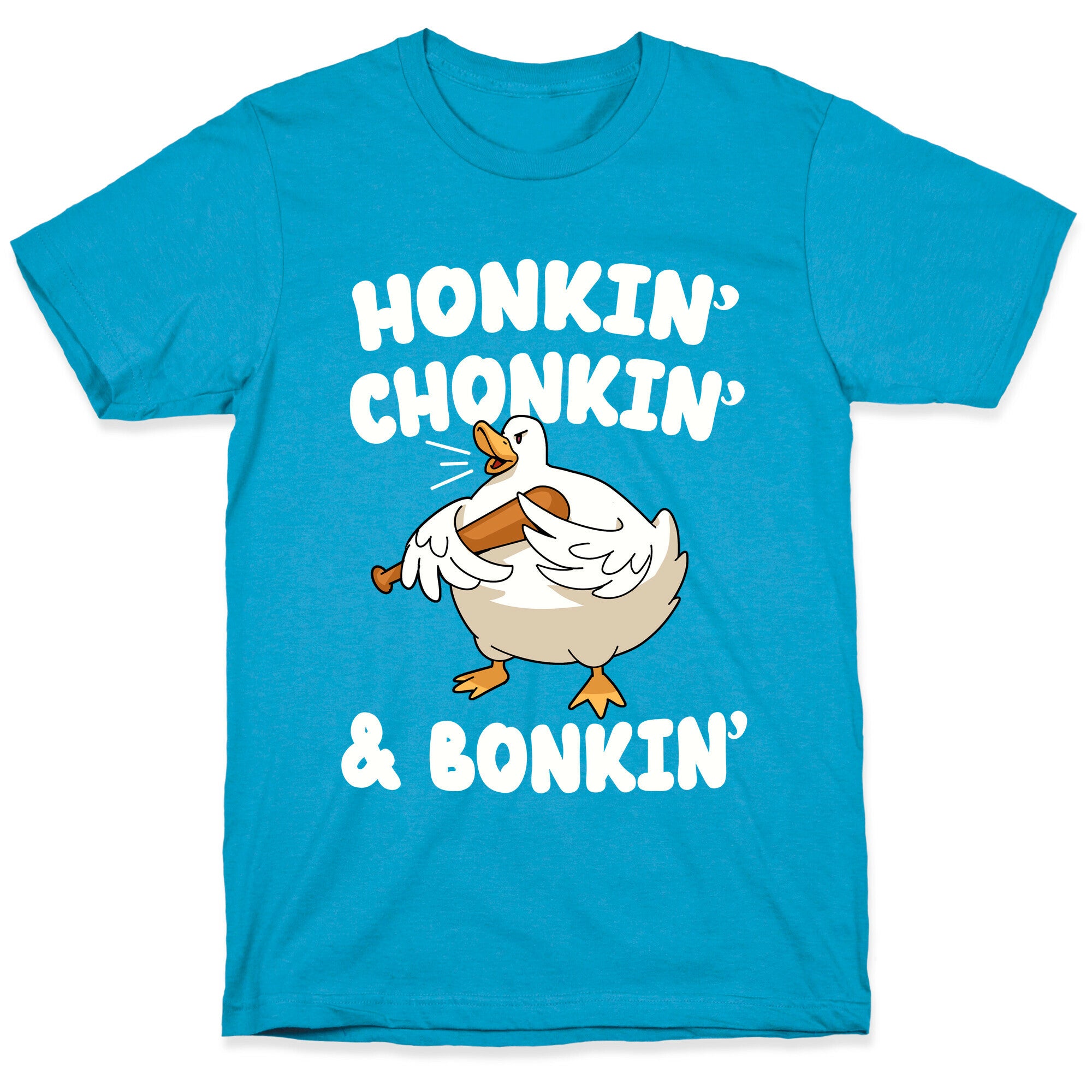Honkin' Chonkin' & Bonkin' Unisex Triblend Tee